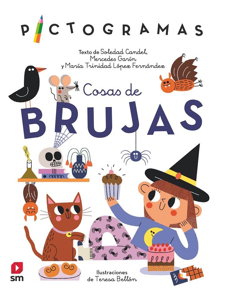 PICT. COSAS DE BRUJAS | 9788413927497 | Candel Guillén, Soledad/Garín Muñoz, Mercedes/López, María Trinidad