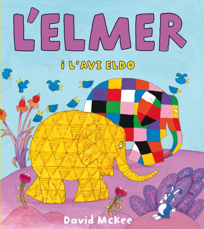 L'Elmer i l'avi Eldo (L'Elmer. Primeres lectures 3) | 9788448833107 | MCKEE,DAVID