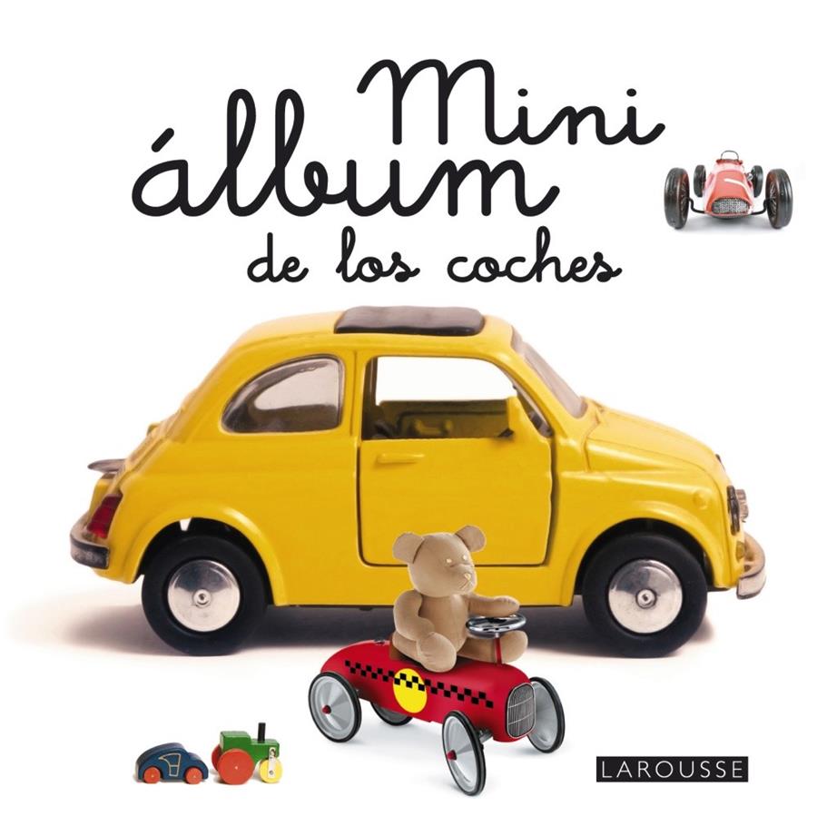 Mini álbum Larousse de los coches | 9788415785507 | Larousse Editorial