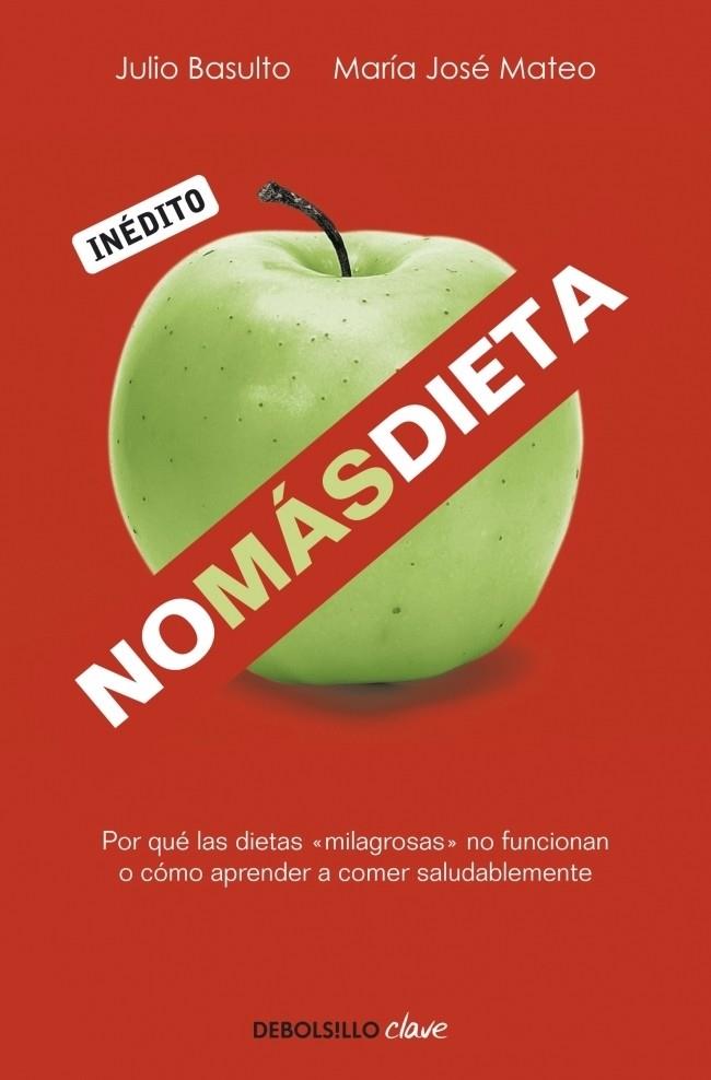 No más dieta | 9788499082745 | BASULTO,JULIO/MATEO,M.A JOSE