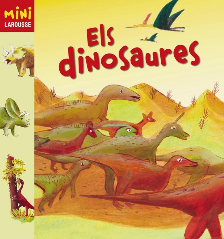 Els dinosaures (mini Larousse) | 9788480169547