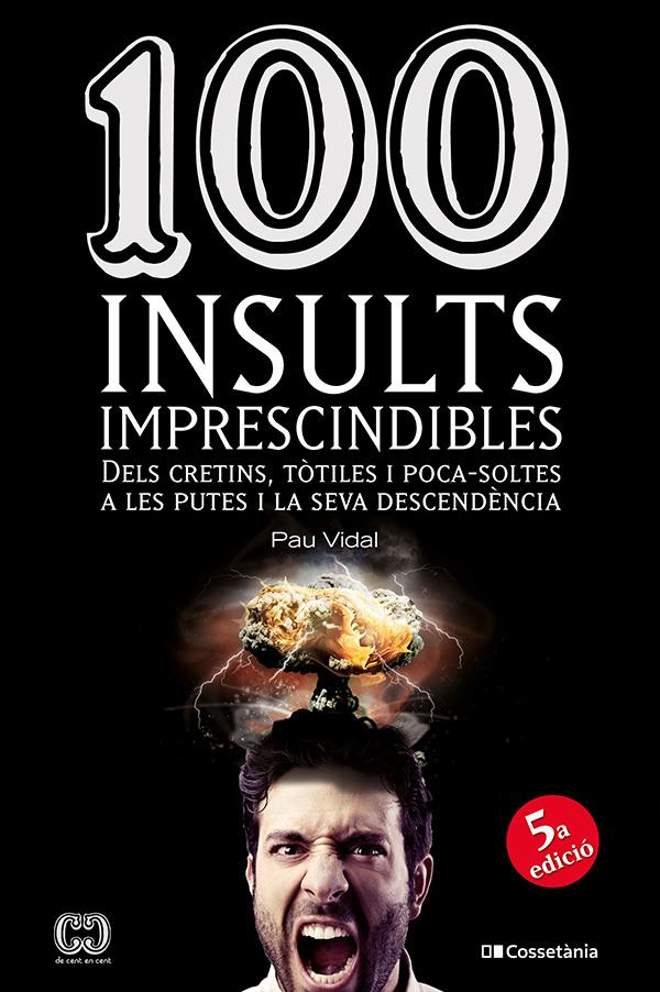 100 insults imprescindibles | 9788413565736 | Vidal Gavilán, Pau