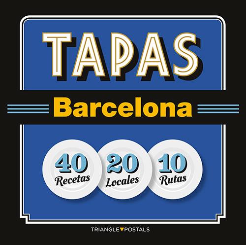 Tapas ESPANYOL | 9788484785958 | Barril Cuixart, Joan/Liz Rodríguez, Josep/Garcia Jose, Jordi