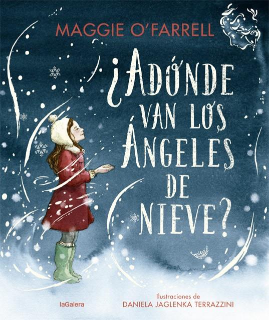 ¿Adónde van los ángeles de nieve? | 9788424669614 | O'Farrell, Maggie