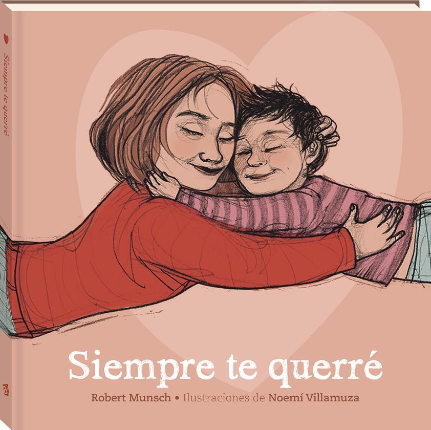 Siempre te querré | 9788419913364 | Munsch, Robert