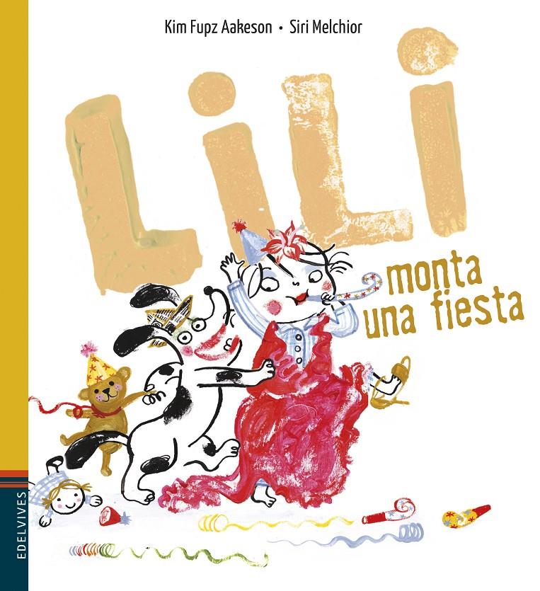 Lili monta una fiesta | 9788414025178 | Aakeson, Kim Fupz