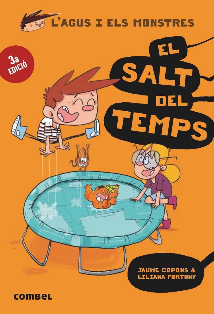 El salt del temps (L'Agus i els monstres 8) | 9788491012054 | Jaume Copons i Liliana Fortuny