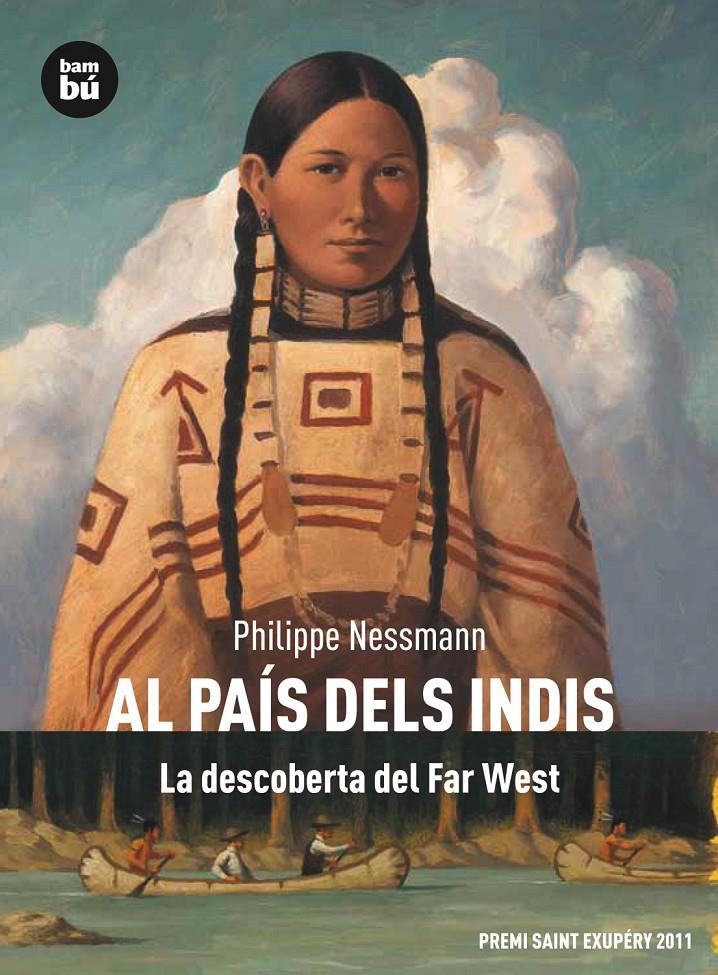 Al país del indis. La descoberta del Far West | 9788483431740 | Philippe Nessmann