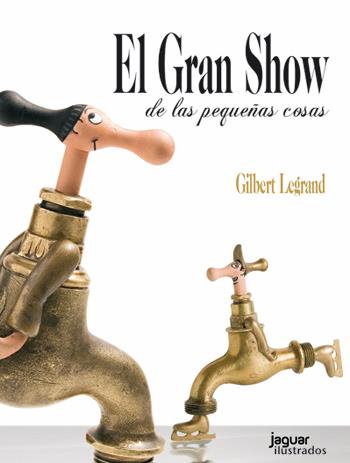 EL GRAN SHOW | 9788415116714 | Legrand, Gilbert