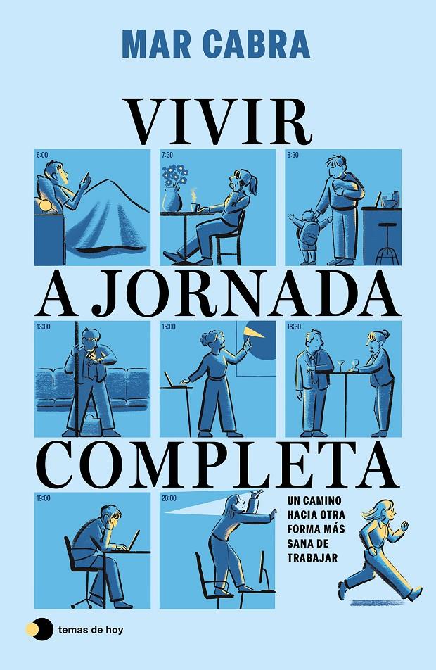 Vivir a jornada completa | 9791387869557 | Cabra, Mar