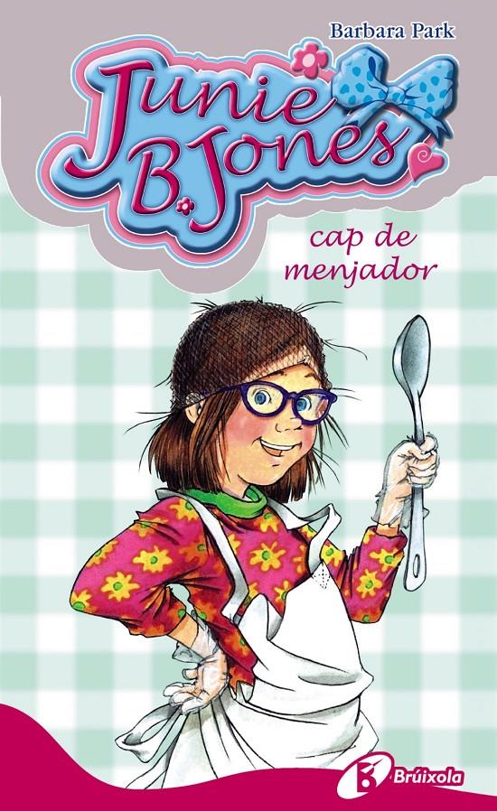 Junie B. Jones, cap de menjador | 9788499064246 | Park, Barbara