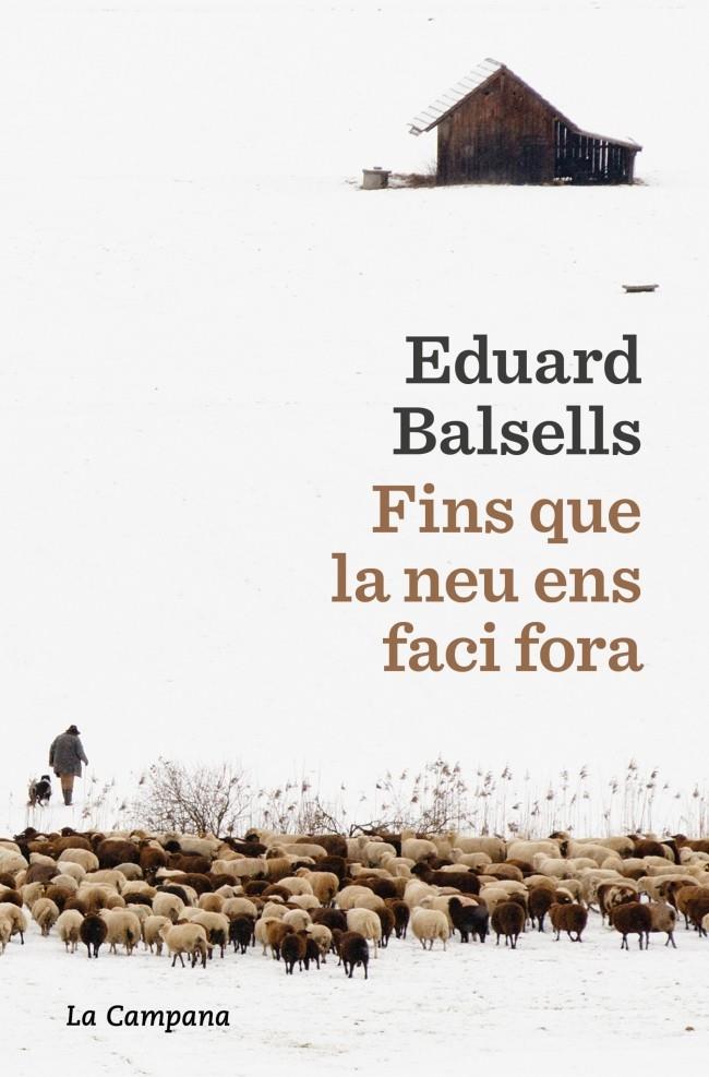 Fins que la neu ens faci fora | 9791387564285 | Balsells, Eduard