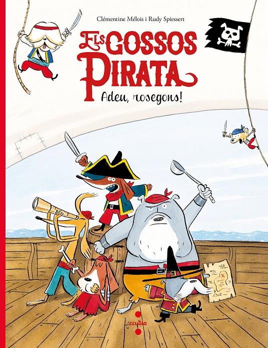 Els gossos pirata | 9788466147637 | Mélois, Clémentine