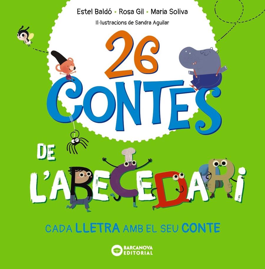 26 contes de l'abecedari | 9788448963576 | Baldó, Estel/Gil, Rosa/Soliva, Maria