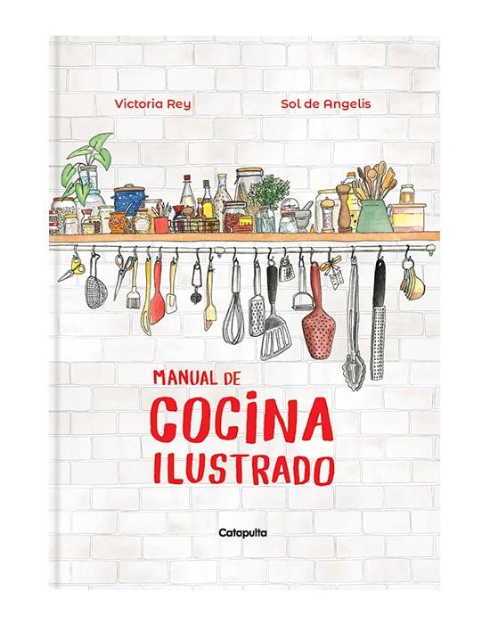 Manual de cocina ilustrado | 9789876379724 | De Angelis, Sol/Rey, Victoria