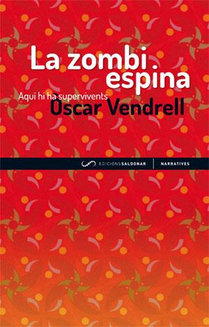 La zombi espina | 9788493780074 | Vendrell, Òscar