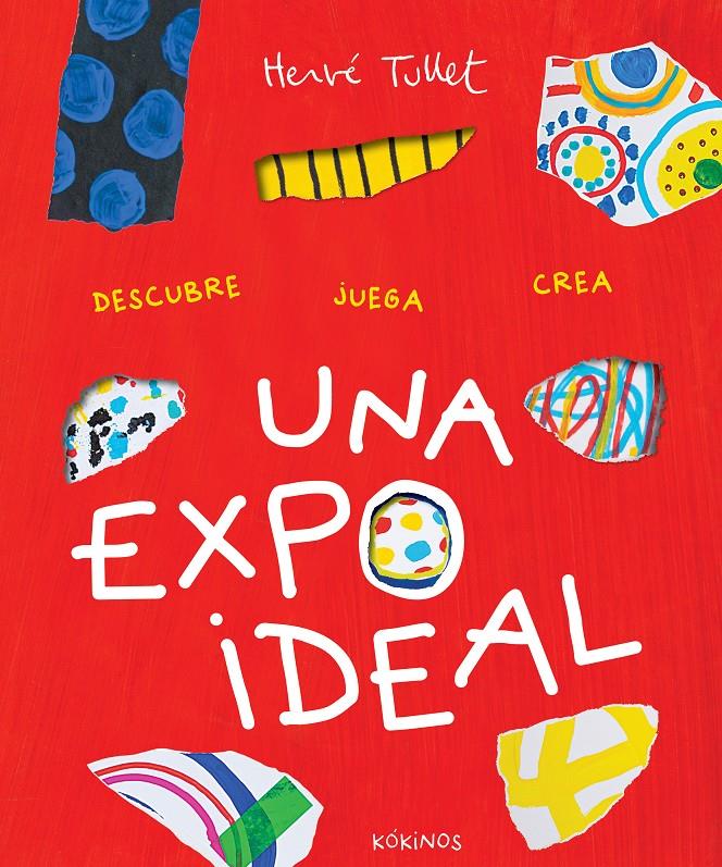 Una expo ideal | 9788419475619 | Tullet, Hervé