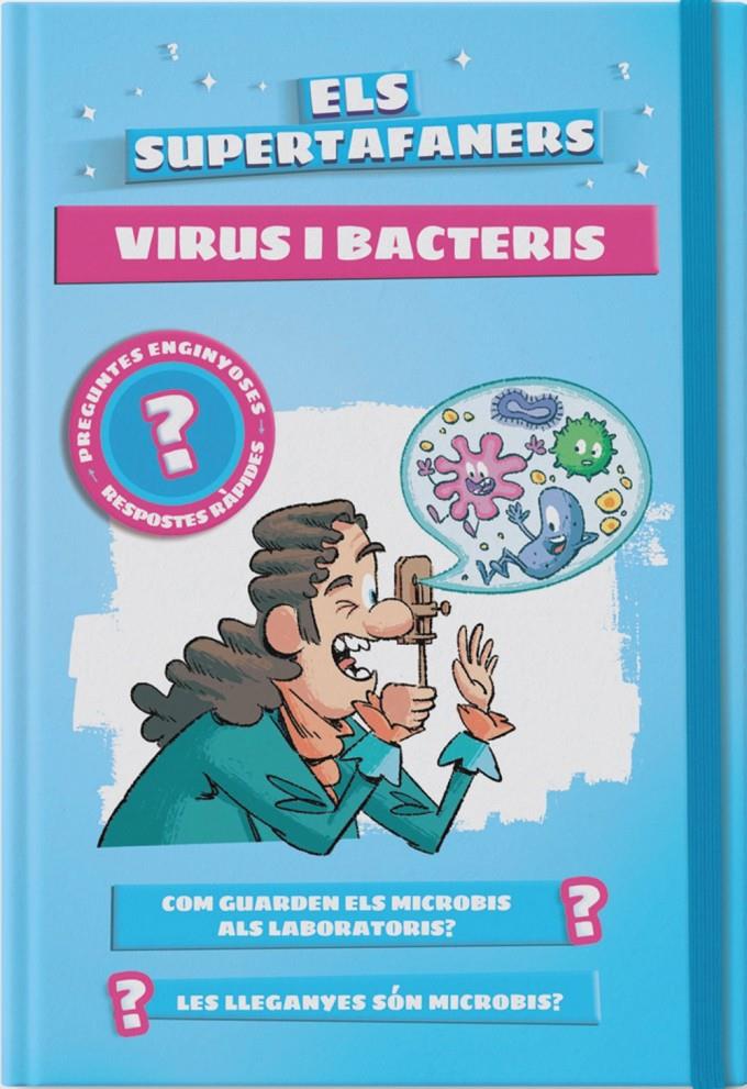 Els supertafaners. Virus i bacteris | 9788499743523 | Vox Editorial