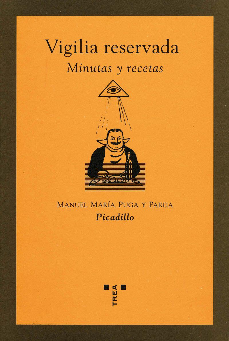 Vigilia reservada. Minutas y recetas | 9788497041652 | Puga y Parga, Manuel María