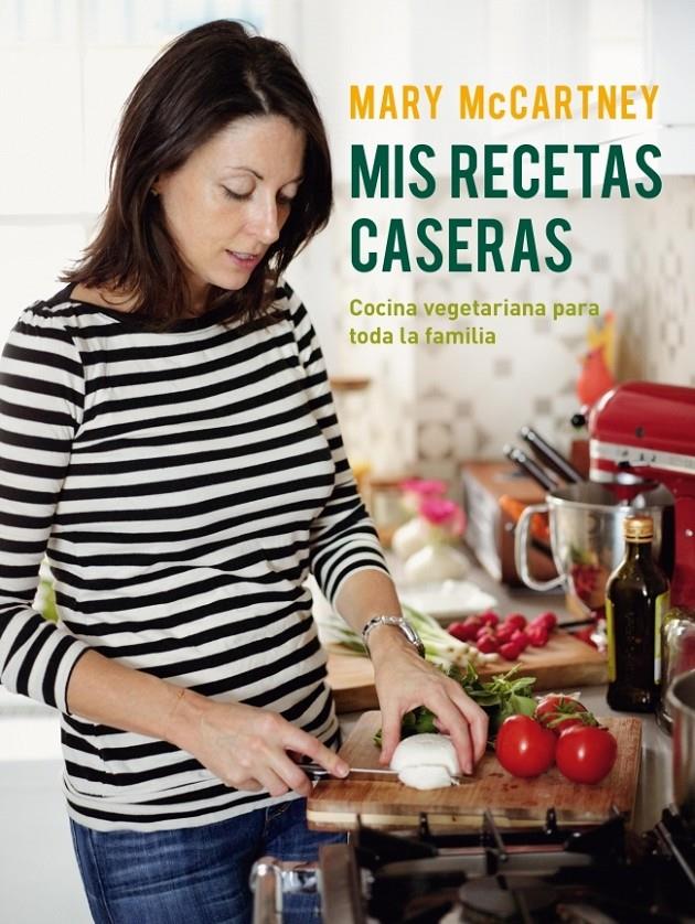 Mis recetas caseras | 9788425349522 | MCCARTNEY,MARY