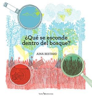 ¿Qué se esconde dentro del bosque? | 9788416012510 | Bestard, Aina