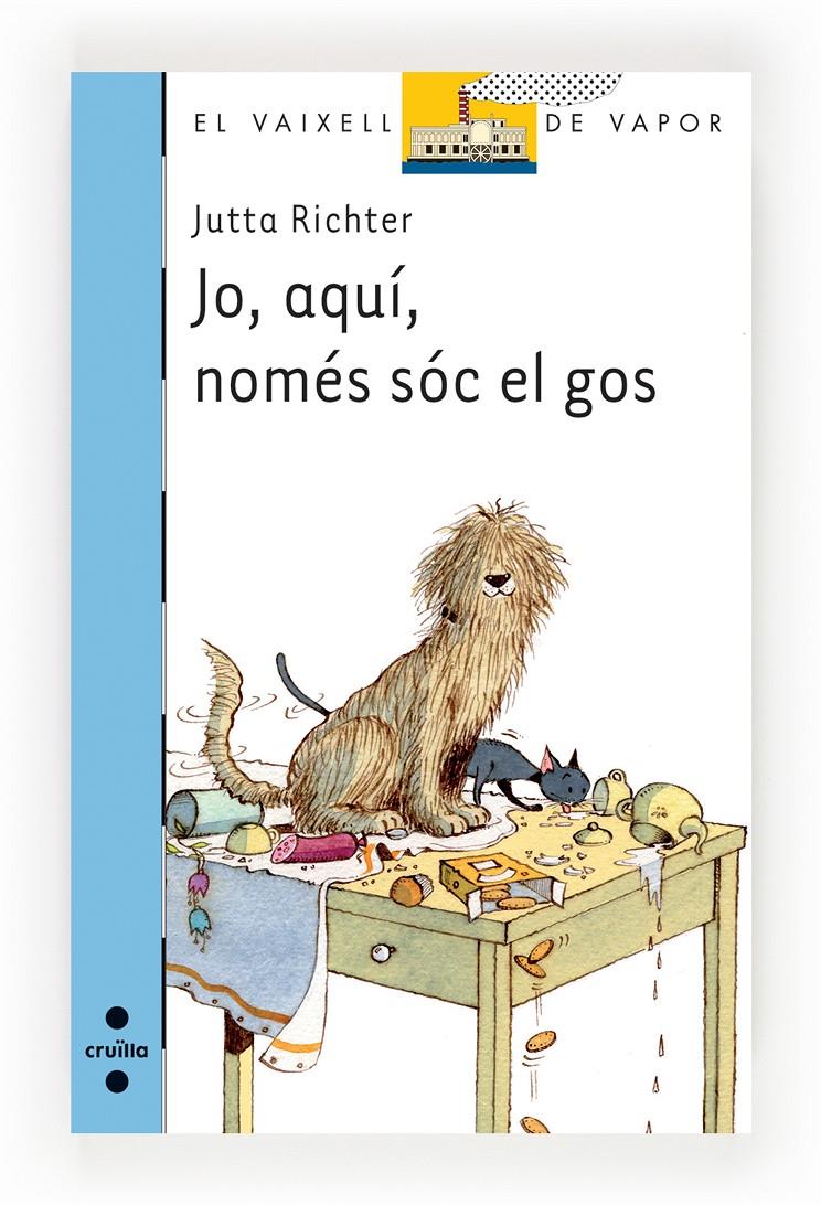 Jo, aquí, només sóc el gos | 9788466136921 | Richter, Jutta