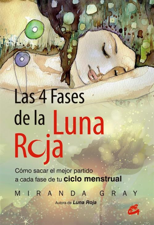 Las 4 fases de la luna roja | 9788484455202 | Gray, Miranda