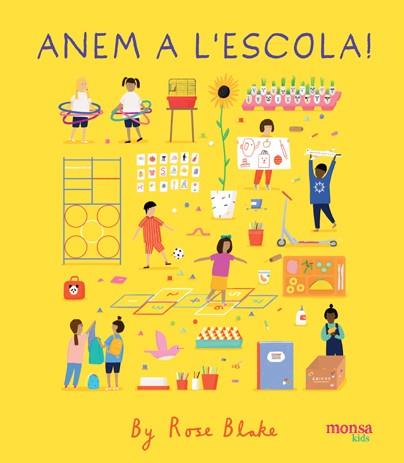 ANEM A L’ESCOLA! | 9788416500833 | Rose Blake