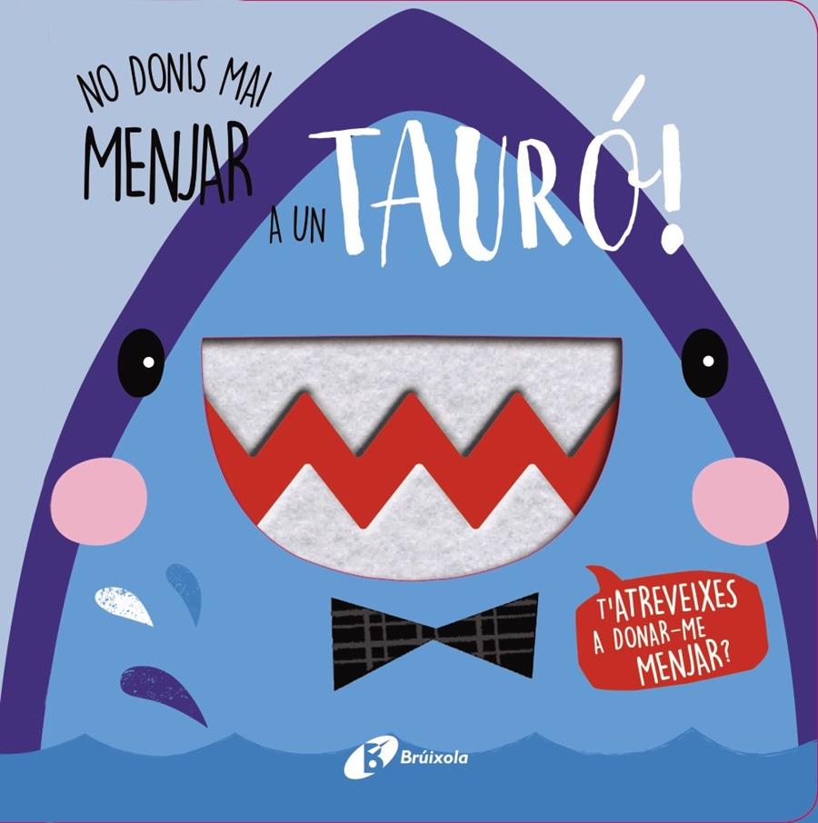 No donis mai menjar a un tauró! | 9788499063386 | Varios Autores