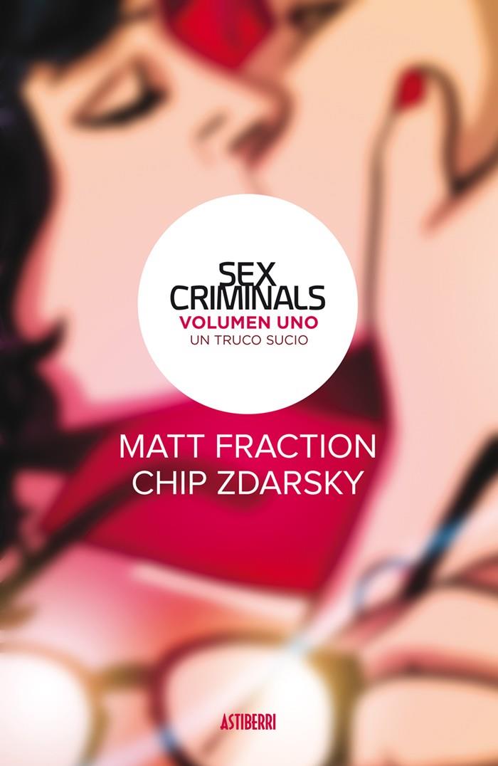 Sex Criminals 1. Un truco sucio | 9788416880201 | Fraction, Matt/Zdarsky, Chip