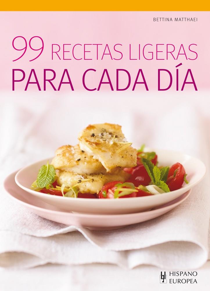 99 recetas ligeras para cada día | 9788425520198 | Matthaei, Bettina