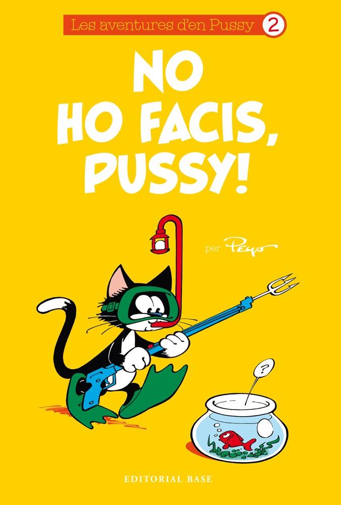 No ho facis, Pussy! | 9788416166985 | Culliford, Pierre