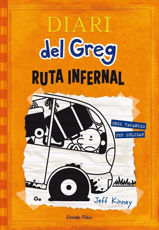 DIARI DEL GREG 9. RUTA INFERNAL | 9788490578667 | Jeff Kinney