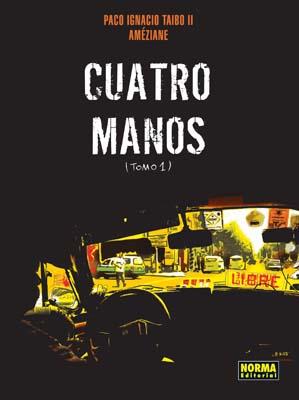 CUATRO MANOS 01 | 9788498475531 | Taibo II, Paco Ignacio