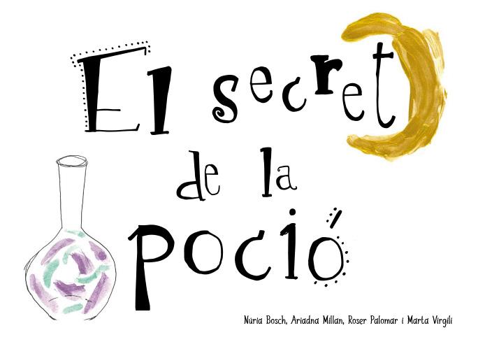 El secret de la poció | 9788412369038 | Bosch, Núria/Palomar, Roser/Virgili, Marta