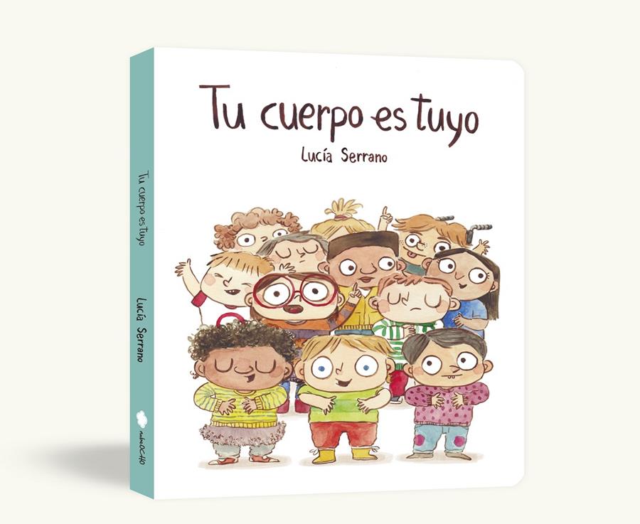 Tu cuerpo es tuyo (libro de cartón) | 9791388132193 | Serrano, Lucía