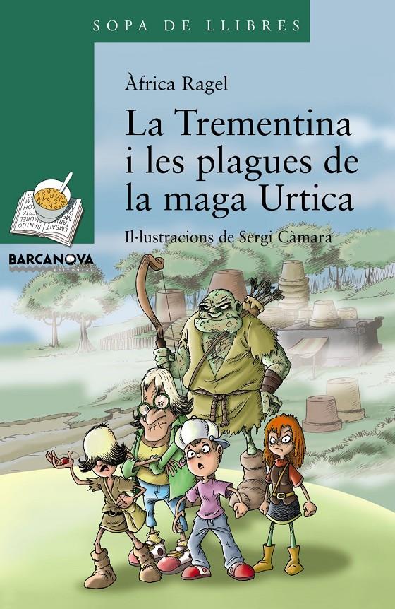 Trementina i les plagues de la maga Urtica | 9788448941277 | Ragel, Àfrica