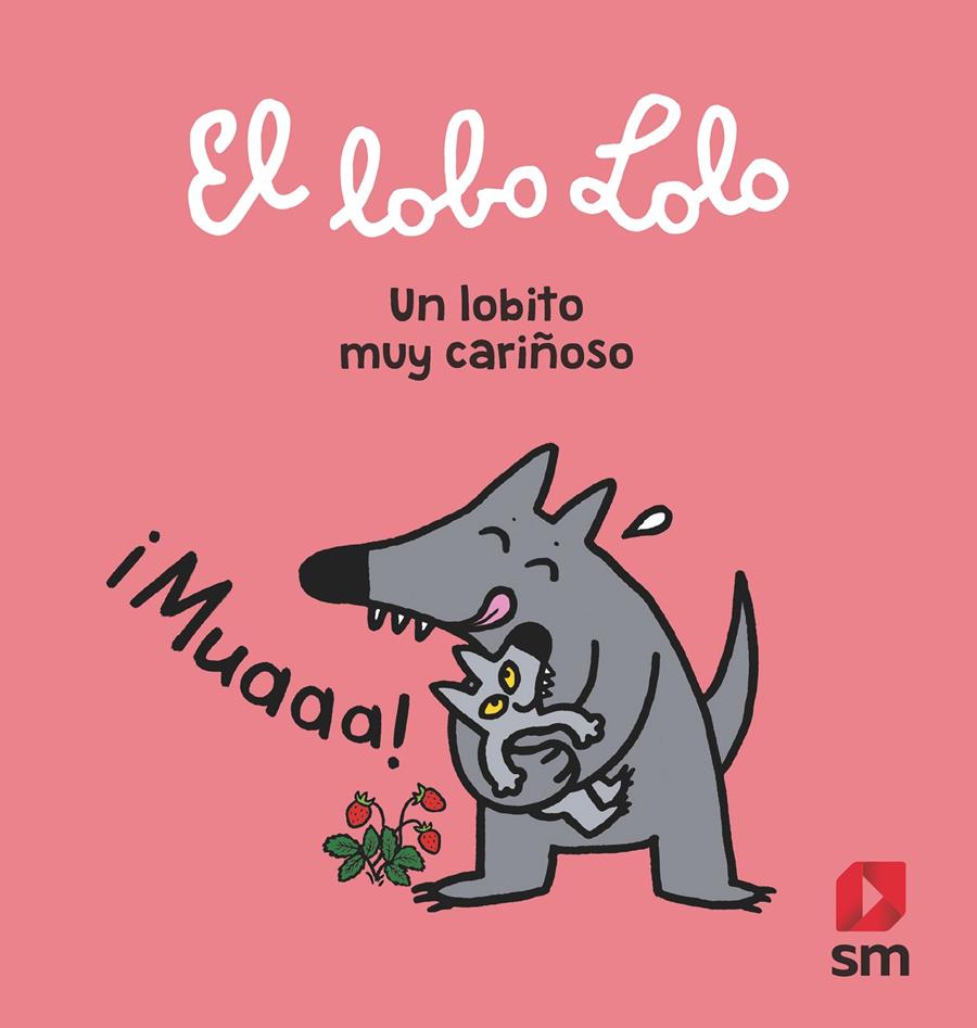 Un lobito muy carinoso | 9788413180021 | Szac, Murielle/Delval, Marie-Hélène