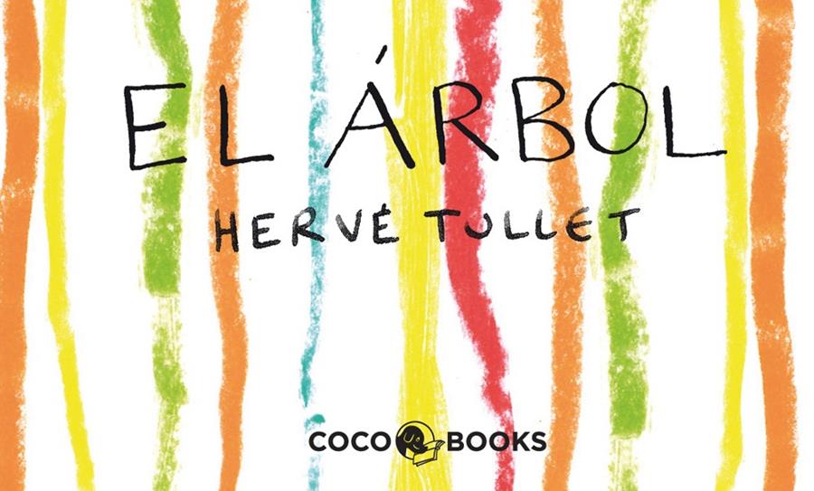 El árbol. Un minifilm para colorear | 9788493962173 | Herve Tullet