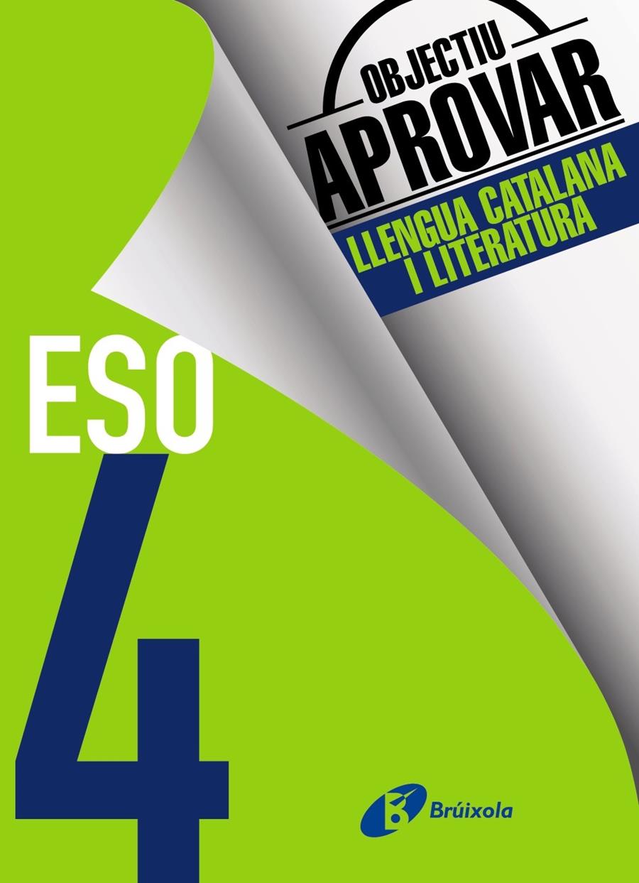 Objectiu aprovar Llengua Catalana i Literatura 4 ESO | 9788499062211 | Esquerdo i Todó, Susanna