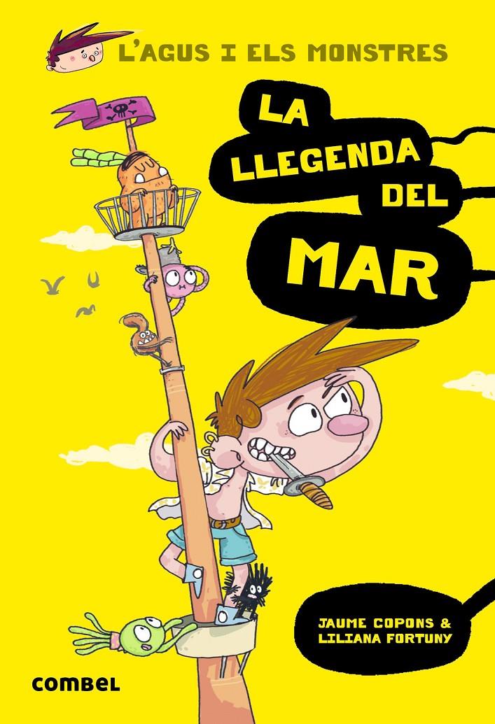 La llegenda del mar (L'Agus i els monstres 5) | 9788491010586 | Jaume Copons i Liliana Fortuny