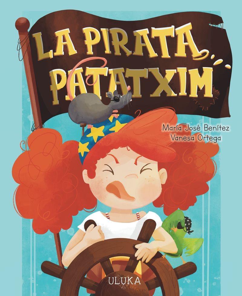 La pirata Patatxim | 9788419190543 | Benítez, María José