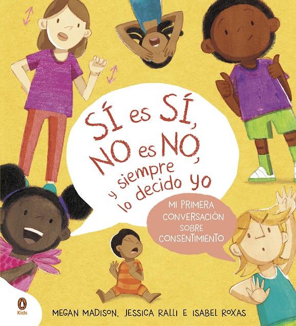 Sí es sí, no es no, y siempre lo decido yo | 9788419511799 | Madison, Megan/Ralli, Jessica