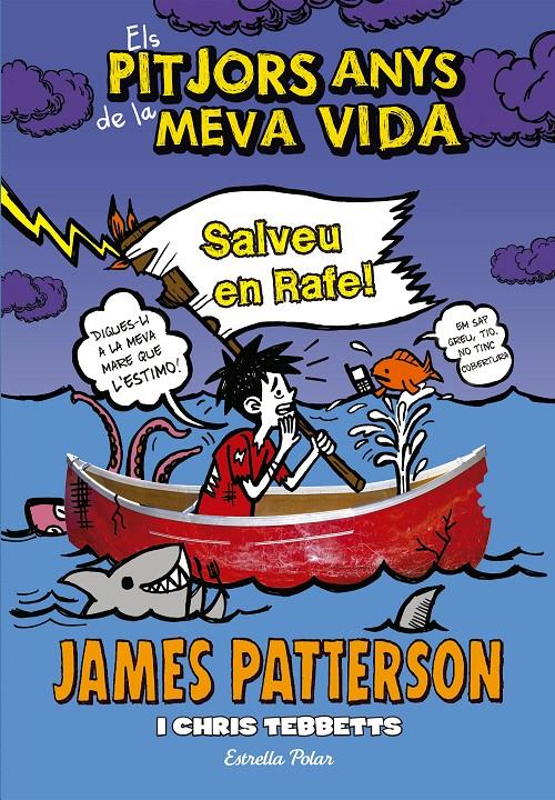 Els pitjors anys de la meva vida 6. Salveu en Rafe! | 9788490577301 | James Patterson