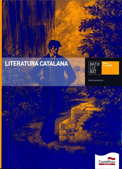 Batxillerat Literatura Catalana Castellanou | 9788498045185 | Armengol Gallemí, Roser