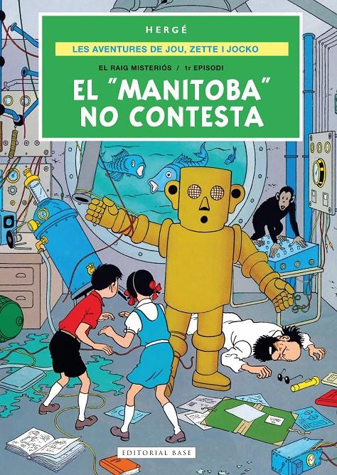 Les aventures de Joe, Zette i Jocko 3. El "Manitoba" no contesta | 9791387728724 | Remi "Hergé", Georges