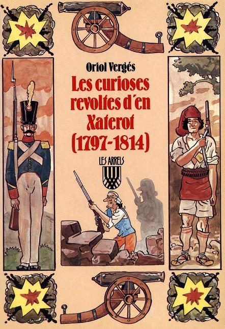 Les curioses revoltes d'en Xaterot (1797 1814) | 9788478261758 | Vergés i Mundó, Oriol