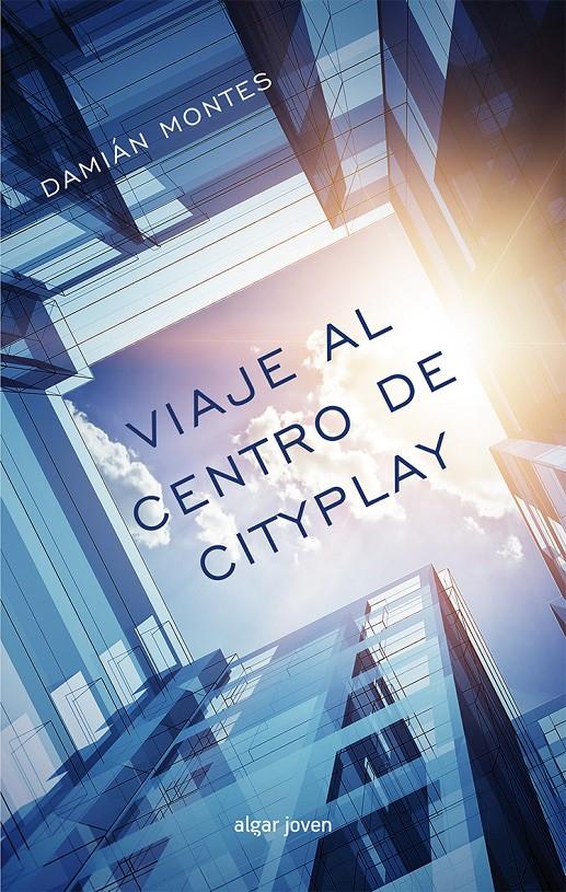 Viaje al centro de CityPlay | 9788498457803 | Montes P., Damián