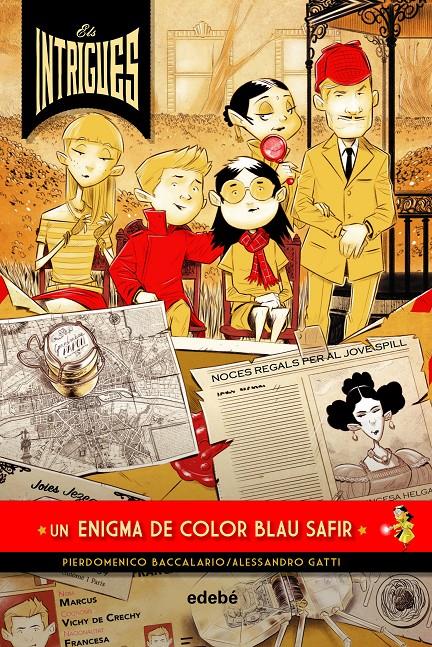 ELS INTRIGUES: UN ENIGMA BLAU SAFIR | 9788468341040 | Baccalario, Pierdomenico/Gatti, Alessandro