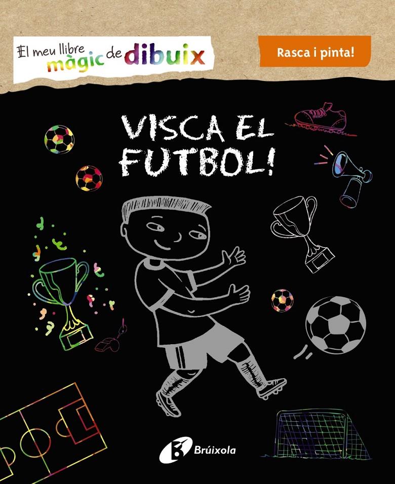 El meu llibre màgic de dibuix. Visca el futbol! | 9788499069005 | Varios Autores